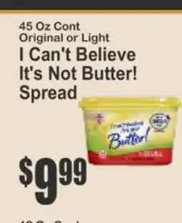 Key Food 45 Oz Cont Original or Light I Can't Believe It's Not Butter! Spread offer