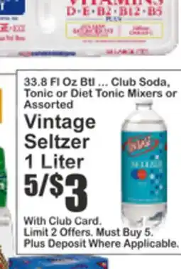 Food Universe 33.8 Fl Oz Btl ... Club Soda, Tonic or Diet Tonic Mixers or Assorted Vintage Seltzer offer