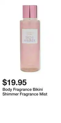 Victoria's Secret Body Fragrance Bikini Shimmer Fragrance Mist offer