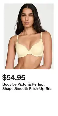 Victoria's Secret Body by Victoria Perfect Shape Smooth Push-Up Bra offer