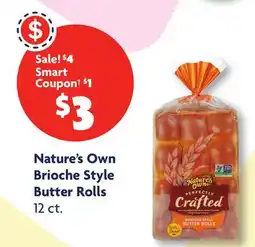 Family Dollar Nature's Own Brioche Style Butter Rolls offer