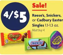 Family Dollar Reese's, Snickers, or Cadbury Easter Singles offer
