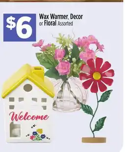 Dollar General Wax Warmer, Decor or Floral offer