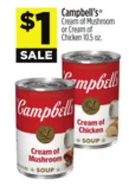 Dollar General Campbell's Cream of Mushroom or Cream of Chicken offer