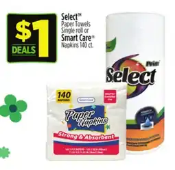 Dollar General Select Paper Towels Single roll or Smart Care Napkins offer