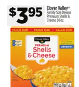 Dollar General Clover Valley Family Size Deluxe Premium Shells & Cheese offer