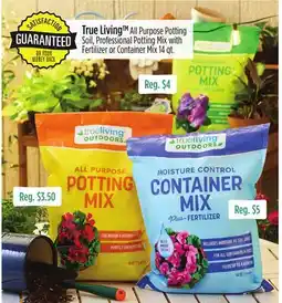 Dollar General True Living All Purpose Potting Soil, Professional Potting Mix with Fertilizer or Container Mix offer