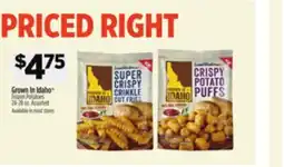 Dollar General Grown In Idaho Frozen Potatoes offer