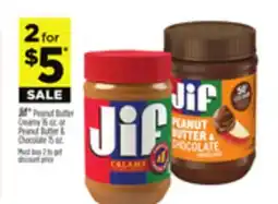 Dollar General Jif Peanut Butter Creamy 16 oz. or Peanut Butter & Chocolate 15 oz offer