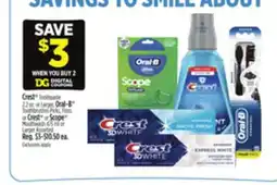 Dollar General Crest Toothpaste, Oral-B Toothbrushes Picks, Floss or Crest or Scope Mouthwash offer