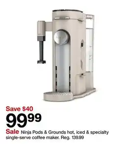 Target Ninja Pods & Grounds hot, iced & specialty single - serve coffee maker offer