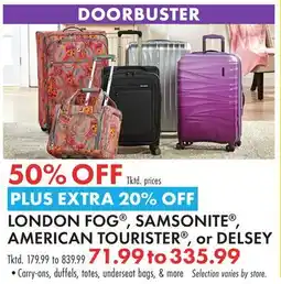 Boscov's LONDON FOG , SAMSONITE , AMERICAN TOURISTER , or DELSEY offer