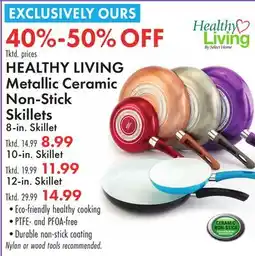 Boscov's HEALTHY LIVING Metallic Ceramic Non-Stick Skillets offer