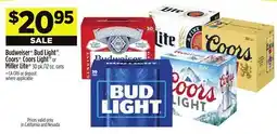 Dollar General Budweiser , Bud Light , Coors , Coors Light or Miller Lite offer