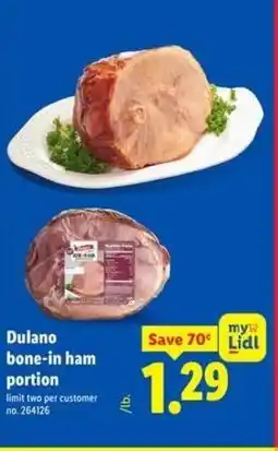 Lidl Dulano bone-in ham portion offer
