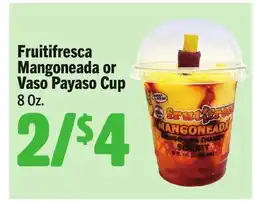 Vallarta Supermarkets Fruitifresca Mangoneada or Vaso Payaso Cup offer
