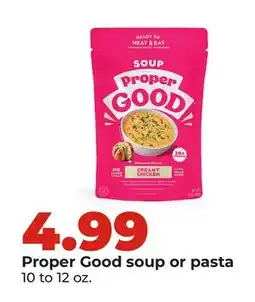 Hy-Vee Proper Good soup or pasta offer