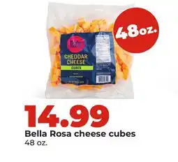 Hy-Vee Bella Rosa cheese cubes offer