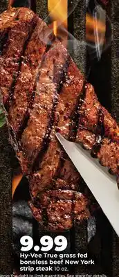 Hy-Vee Hy-Vee True grass fed boneless beef New York strip steak offer
