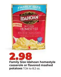 Hy-Vee Family Size Idahoan homestyle casserole or flavored mashed potatoes offer