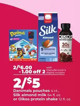 Hy-Vee Danimals pouches 4 ct., Silk almond milk 64 fl. oz. or Oikos protein shake 12 fl. oz offer
