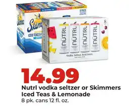 Hy-Vee Nutrl vodka seltzer or Skimmers Iced Teas & Lemonade offer