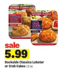 Meijer Dockside Classics Lobster or Crab Cakes offer