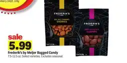 Meijer Frederik's by Meijer Bagged Candy offer
