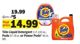 Meijer Tide Liquid Detergent 117-132 oz., Pods 57-76 ct. or Power Pods* 45 ct offer