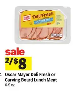 Meijer Oscar Mayer Deli Fresh or Carving Board Lunch Meat offer
