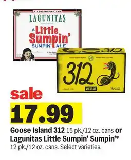 Meijer Goose Island 312 15 pk./12 oz. cans or Lagunitas Little Sumpin' Sumpin'* 12 pk./12 oz. cans offer