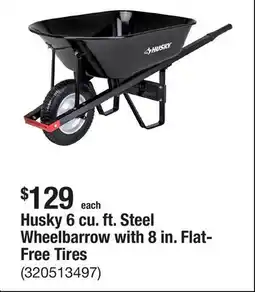 The Home Depot Husky 6 cu. ft. Steel Wheelbarrow with 8 in. Flat-Free Tires offer