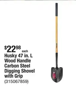 The Home Depot Husky 47 in. L Wood Handle Carbon Steel Digging Shovel with Grip offer