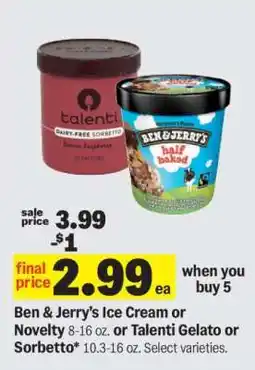 Meijer Ben & Jerry’s Ice Cream or Novelty or Talenti Gelato or Sorbetto offer