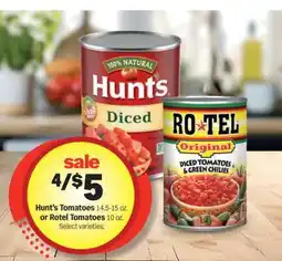Meijer Hunt's Tomatoes or Rotel Tomatoes offer