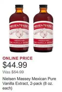 Costco Nielsen Massey Mexican Pure Vanilla Extract, 2-pack (8 oz. each) offer