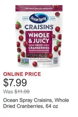 Costco Ocean Spray Craisins, Whole Dried Cranberries, 64 oz offer