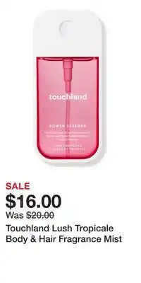 Ulta Beauty Touchland Lush Tropicale Body & Hair Fragrance Mist offer