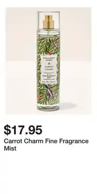 Bath & Body Works Carrot Charm Fine Fragrance Mist offer