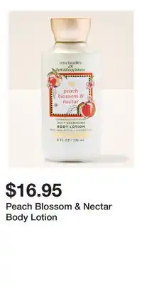 Bath & Body Works Peach Blossom & Nectar Body Lotion offer