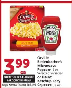 Vons Orville Redenbacher's Microwave Popcorn 6 ct. Selected varieties or Heinz Ketchup Easy Squeeze 32 oz offer