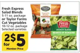 Vons Fresh Express Salad Blends 5-11 oz. package or Taylor Farms Cut Vegetables 10-12 oz. package offer