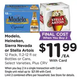 Ralphs Modelo, Heineken, Sierra Nevada or Stella Artois offer