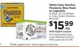 Ralphs White Claw, Pacifico, Firestone, Blue Moon or Lagunitas offer