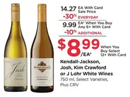 Ralphs Kendall-Jackson, Josh, Kim Crawford or J Lohr White Wines offer
