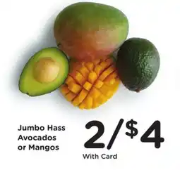 Ralphs Jumbo Hass Avocados or Mangos offer