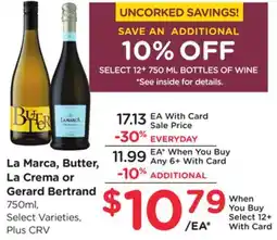 Ralphs La Marca, Butter, La Crema or Gerard Bertrand offer