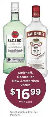 Ralphs Smirnoff, Bacardi or New Amsterdam Vodka offer