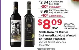 Ralphs Stella Rosa, 19 Crimes 2 of Amerikaz Most Wanted or Ruffino Prosecco offer