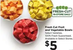 Ralphs Fresh Cut Fruit and Vegetable Bowls offer